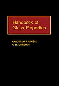 E-Book (pdf) Handbook of Glass Properties von Narottam P. Bansal, Robert H. Doremus