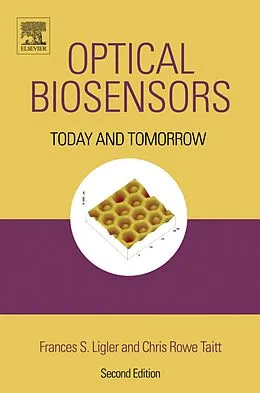 E-Book (pdf) Optical Biosensors: Present & Future von Frances S. Ligler, Chris Rowe Taitt