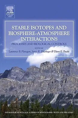 E-Book (pdf) Stable Isotopes and Biosphere - Atmosphere Interactions von Lawrence B Flanagan, James R. Ehleringer, Diane E Pataki