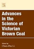 E-Book (pdf) Advances in the Science of Victorian Brown Coal von Chun - Zhu Li