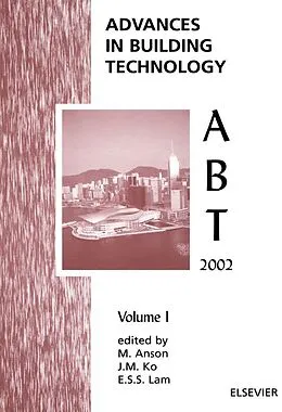 E-Book (pdf) Advances in Building Technology von M. Anson, J. M. Ko, E. S. S. Lam