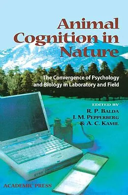 E-Book (pdf) Animal Cognition in Nature von Russell P. Balda, Irene M. Pepperberg, A. C. Kamil