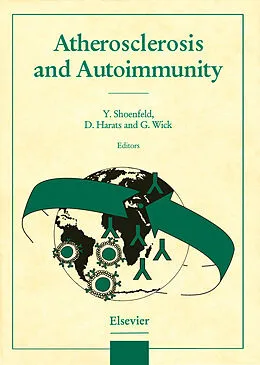 E-Book (pdf) Atherosclerosis and Autoimmunity von Y. Shoenfeld, D. Harats, G. Wick