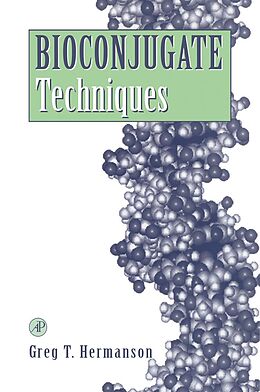 E-Book (pdf) Bioconjugate Techniques von Greg T. Hermanson