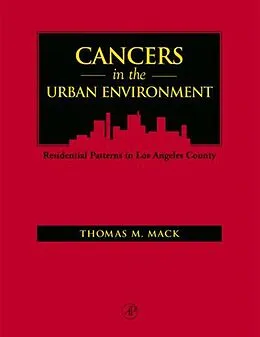 E-Book (pdf) Cancers in the Urban Environment von Thomas M. Mack