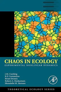 E-Book (pdf) Chaos in Ecology von J. M. Cushing, Robert F. Costantino, Brian Dennis
