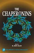 E-Book (pdf) The Chaperonins von Robert L. Ellis, Dennis E. Buetow, Ian T. Cameron