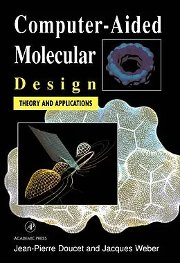 E-Book (pdf) Computer-Aided Molecular Design von Jean-Pierre Doucet, Jacques Weber