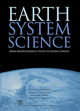 E-Book (epub) Earth System Science von Michael Jacobson, Robert J. Charlson, Henning Rodhe