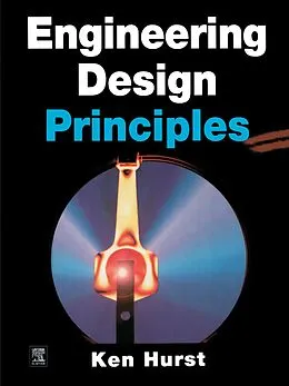 E-Book (pdf) Engineering Design Principles von Ken Hurst