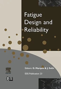 E-Book (pdf) Fatigue Design and Reliability von G. Marquis, J. Solin