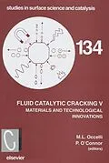 E-Book (epub) Fluid Catalytic Cracking V von M. L. Occelli, P. O'Connor