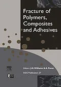 E-Book (pdf) Fracture of Polymers, Composites and Adhesives von A. Pavan, J. G. Williams