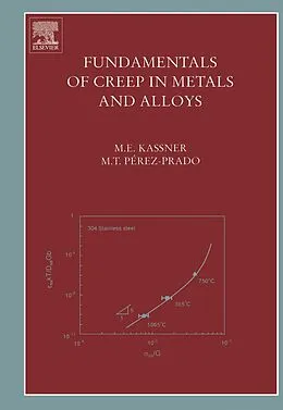 E-Book (pdf) Fundamentals of Creep in Metals and Alloys von Michael E. Kassner, Maria-Teresa Perez-Prado