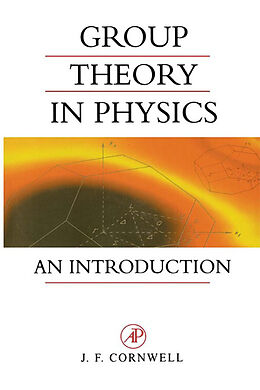 E-Book (epub) Group Theory in Physics von John F. Cornwell