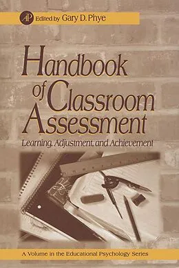 E-Book (pdf) Handbook of Classroom Assessment von Gary D. Phye