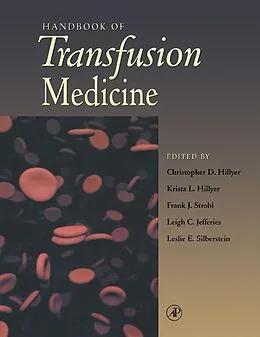 E-Book (pdf) Handbook of Transfusion Medicine von Christopher Hillyer, Krista L. Hillyer, Frank Strobl