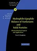 E-Book (epub) Hydrophile - Lipophile Balance of Surfactants and Solid Particles von Pyotr M Kruglyakov