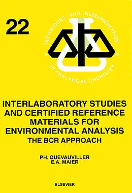E-Book (pdf) Interlaboratory Studies and Certified Reference Materials for Environmental Analysis von E. A. Maier, Ph. Quevauviller
