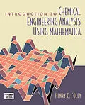 PDF Introduction to Chemical Engineering Analysis Using Mathematica von Henry C. Foley