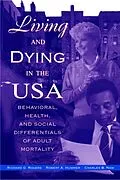E-Book (pdf) Living and Dying in the USA von Richard G. Rogers, Robert A. Hummer, Charles B. Nam
