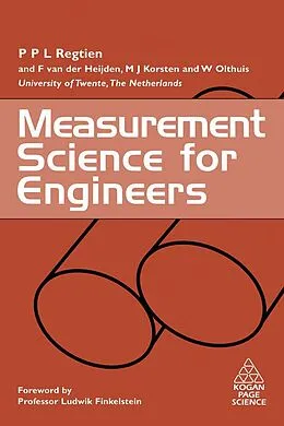 E-Book (pdf) Measurement Science for Engineers von Paul Regtien, F. van der Heijden, M. J. Korsten