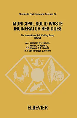 E-Book (pdf) Municipal Solid Waste Incinerator Residues von A. J. Chandler, T. T. Eighmy, O. Hjelmar