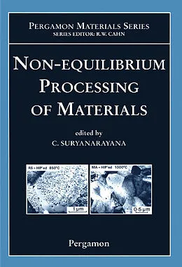 E-Book (pdf) Non-equilibrium Processing of Materials von C. Suryanarayana
