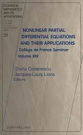 E-Book (epub) Nonlinear Partial Differential Equations and Their Applications von Doina Cioranescu, Jaques-Louis Lions