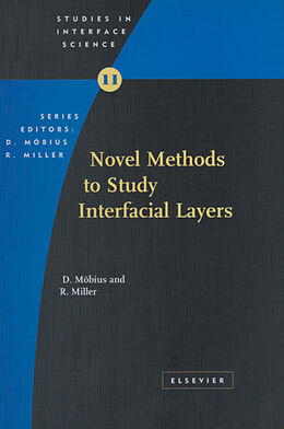 E-Book (epub) Novel Methods to Study Interfacial Layers von D. Moebius, R. Miller