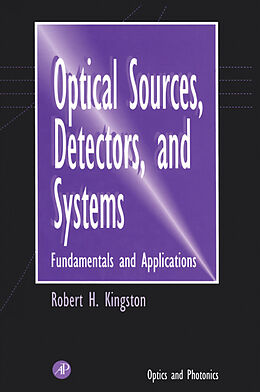 eBook (epub) Optical Sources, Detectors, and Systems de Robert H. Kingston