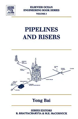 E-Book (pdf) Pipelines and Risers von Yong Bai
