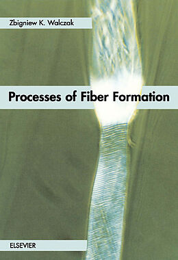 eBook (epub) Processes of Fiber Formation de Z. K. Walczak