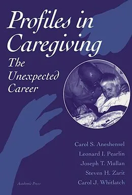 E-Book (pdf) Profiles in Caregiving von Carol S. Aneshensel, Leonard I. Pearlin, Joseph T. Mullan