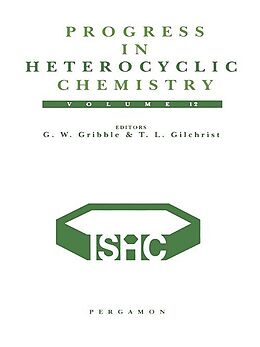 E-Book (epub) Progress in Heterocyclic Chemistry von G. W. Gribble, Thomas L. Gilchrist