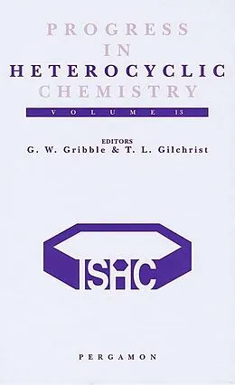 E-Book (epub) Progress in Heterocyclic Chemistry von G. W. Gribble, Thomas L. Gilchrist