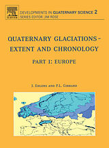 eBook (epub) Quaternary Glaciations - Extent and Chronology de J. Ehlers, P. L. Gibbard