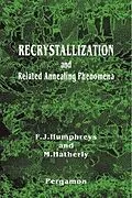 E-Book (pdf) Recrystallization and Related Annealing Phenomena von Anthony Rollett, F J Humphreys, Gregory S. Rohrer