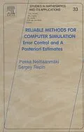 E-Book (epub) Reliable Methods for Computer Simulation von Pekka Neittaanmäki, Sergey R. Repin