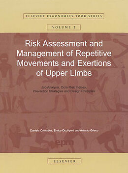 E-Book (epub) Risk Assessment and Management of Repetitive Movements and Exertions of Upper Limbs von Daniela Colombini