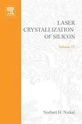 E-Book (pdf) Laser Crystallization of Silicon - Fundamentals to Devices von Norbert H. Nickel