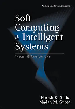 E-Book (epub) Soft Computing and Intelligent Systems von Madan M. Gupta