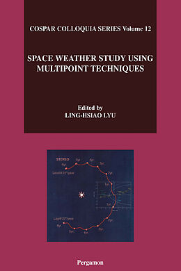E-Book (pdf) Space Weather Study Using Multipoint Techniques von L. -H. Lyu