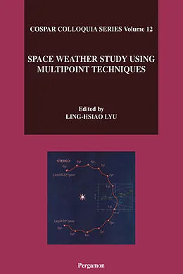 E-Book (pdf) Space Weather Study Using Multipoint Techniques von L. -H. Lyu