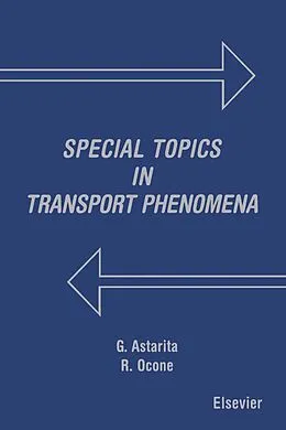 E-Book (pdf) Special Topics in Transport Phenomena von G. Astarita, R. Ocone