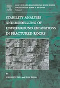 E-Book (pdf) Stability Analysis and Modelling of Underground Excavations in Fractured Rocks von Jian Zhao, Weishen Zhu