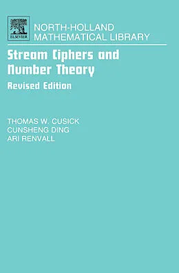 E-Book (epub) Stream Ciphers and Number Theory von Thomas W. Cusick, Cunsheng Ding, Ari R. Renvall