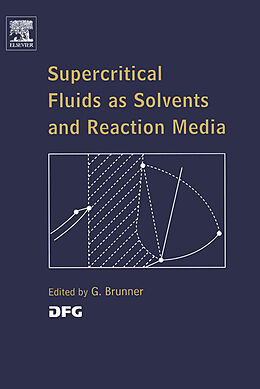 eBook (epub) Supercritical Fluids as Solvents and Reaction Media de Gerd H. Brunner