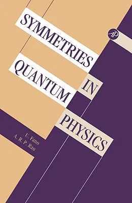 E-Book (pdf) Symmetries in Quantum Physics von U. Fano, A. R. P. Rau