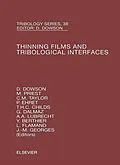 E-Book (epub) Thinning Films and Tribological Interfaces von D. Dowson, L. Flamand, J. M. Georges